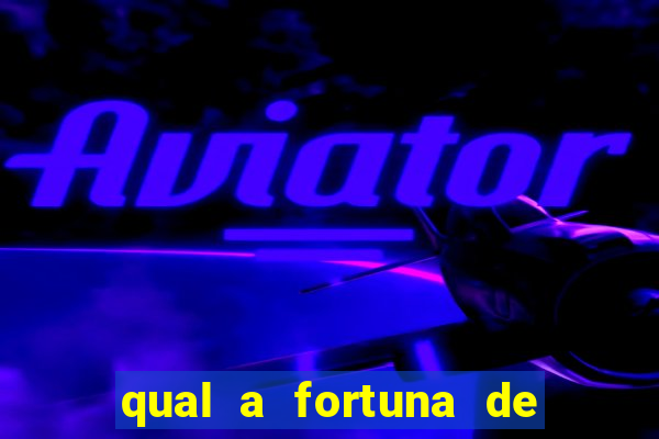 qual a fortuna de tiago brunet